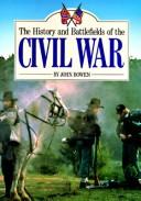 Cover of: History and Battlefields of the Civil War