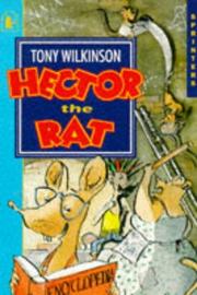 Front cover of Hector the Rat by Tony Wilkinson