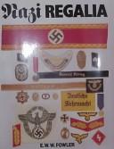 Cover of: Nazi Regalia by E. W. W. Fowler