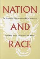 Cover of: Nation and race: the developing Euro-American racist subculture