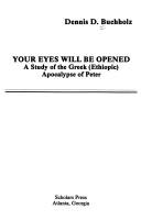 Your eyes will be opened by Dennis D. Buchholz