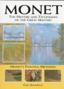 Cover of: Monet (History and Techniques of the Masters)