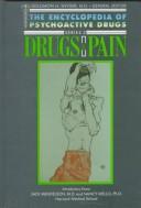 Cover of: Drugs and Pain (Encyclopedia of Psychoactive Drugs II)