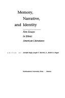 Cover of: Memory, narrative, and identity: new essays in ethnic American literatures