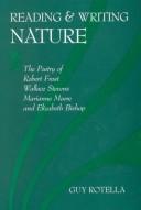 Cover of: Reading & writing nature by Guy L. Rotella
