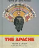 Cover of: The Apache by Michael Edward Melody