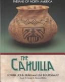 Cover of: Cahuilla (Indians of North America) by Lowell John Bean, Lisa J. Bourgeault
