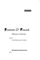 Cover of: Feminism & Foucault: reflections on resistance