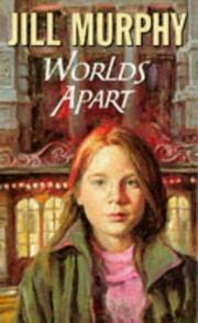 Cover of: Worlds Apart by Jill Murphy