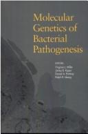 Cover of: Molecular Genetics of Bacterial Pathogenesis by Virginia L. Miller