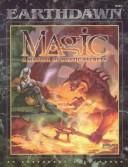 Cover of: Magic: A Manual of Mystic Secrets (Earthdawn)