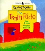 The Train Ride by June Crebbin, Stephen Lambert