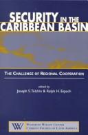 Cover of: Security in the Caribbean Basin by edited by Joseph S. Tulchin, Ralph H. Espach.