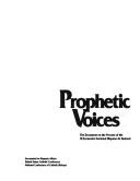 Prophetic voices by Encuentro Nacional Hispano de Pastoral (3rd 1985 Washington, D.C.)