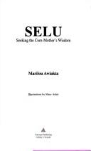 Cover of: Selu by Marilou Awiakta