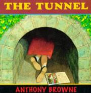 Cover of: The Tunnel by Anthony Browne