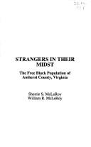 Cover of: Strangers in Their Midst: The Free Black Population of Amherst County, Virginia