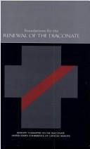 Cover of: Foundations for Renewal of the Diaconate (Publication  / United States Catholic Conference. Office of Publishing and Promotion Services)