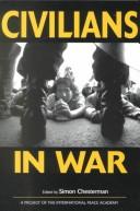 Cover of: Civilians in War (International Peace Academy Occasional Paper) by 