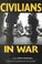 Cover of: Civilians in War (International Peace Academy Occasional Paper)