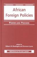 Cover of: African foreign policies: power and process