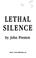 Cover of: Lethal Silence (Mission of Alex Kane, No 6)