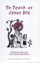 Cover of: To Teach as Jesus Did