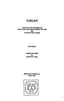 Cover of: Logan: A directory of the descendants of Andrew and Lydia Logan of Albany, New York and Abbeville, South Carolina