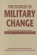 Cover of: The Sources of Military Change by 