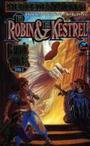 Cover of: The Robin and the Kestrel (Bardic Voices) by Mercedes Lackey, Mercedes Lackey