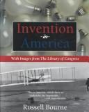 Cover of: Invention in America | Russell Bourne