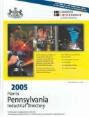 Cover of: Harris Pennsylvania Industrial Directory 2005 (Harris Pennsylvania Industrial  Directory)
