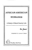 Cover of: African-American Husbands: A Study of Black Family Life
