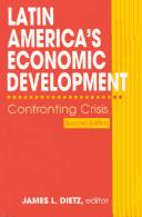 Cover of: Latin America's economic development: confronting crisis