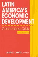 Cover of: Latin America's Economic Development: Confronting Crisis