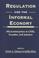 Cover of: Regulation and the informal economy