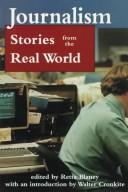Cover of: Journalism: stories from the real world