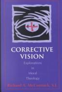 Cover of: Corrective vision by Richard A. McCormick
