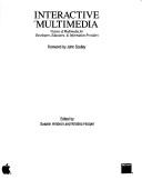Cover of: Interactive multimedia by edited by Sueann Ambron and Kristina Hooper ; foreword by John Sculley.