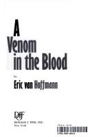 Cover of: Venom in the Blood by Eric van Hoffmann