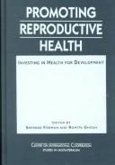 Cover of: Promoting Reproductive Health: Investing in Health for Development (Center on International Cooperation Studies in Multilateralism)