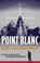 Cover of: Point Blanc