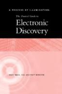 Cover of: The Practical Guide To Electronic Discovery