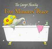 Cover of: Five Minutes' Peace (The Large Family) by Jill Murphy