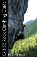 Cover of: Exit 32 Rock Climbing Guide | 