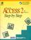 Cover of: Microsoft Access 2 for Windows Step by Step (Step By Step (Redmond, Wash.).)