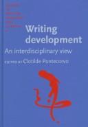 Cover of: Writing Development by Clotilde Pontecorvo, Clotilde Pontecorvo