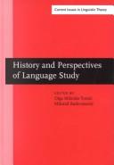 Cover of: History and perspectives of language study by edited by Olga Mišeska Tomić, Milorad Radovanović.
