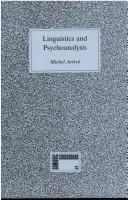 Cover of: Lingustics and psychoanalysis: Freud, Saussure, Hjelmslev, Lacan, and others