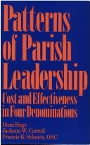Cover of: Patterns of parish leadership: cost and effectiveness in four denominations